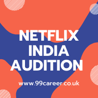 Netflix India Audition 2025 