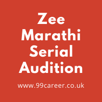 Zee Marathi Serial Audition 2025 Open Casting Call Start Dates