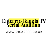 Enter10 Bangla TV Serial Audition 2025 Casting Call Dates