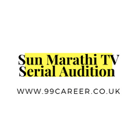 Sun Marathi TV Serial Audition 2025 