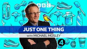 Just One Thing With Michael Mosley 2024 Application Open Dates 